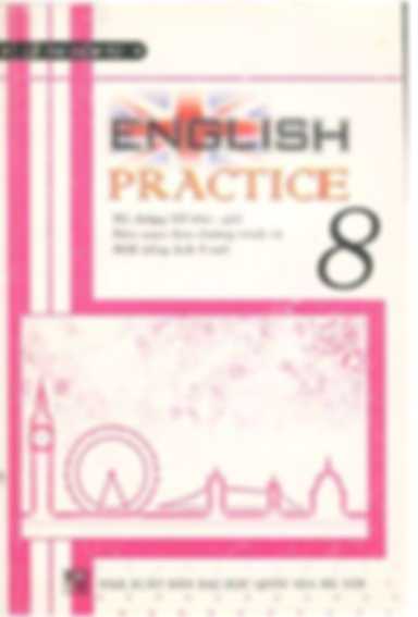 English 8 Practice – Lê Thị Diễm Tú