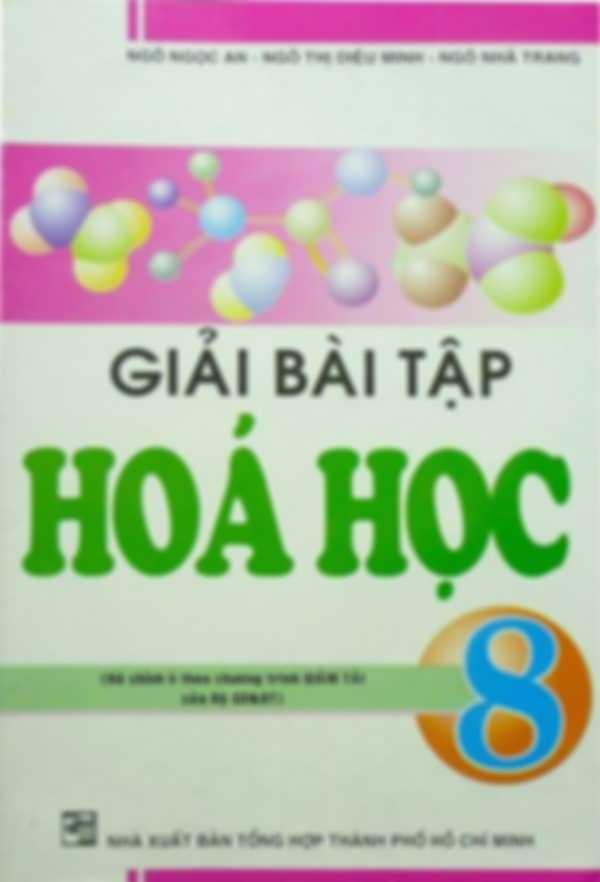 Giải Bài Tập Hóa Học Lớp 8 – Ngô Ngọc An
