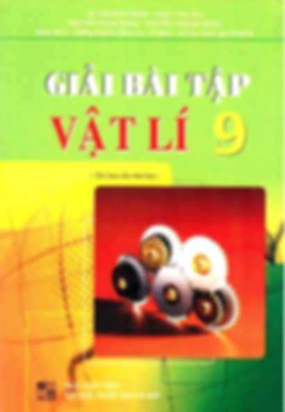 Giải Bài Tập Vật Lý 9 – Vũ Thị Phát Minh