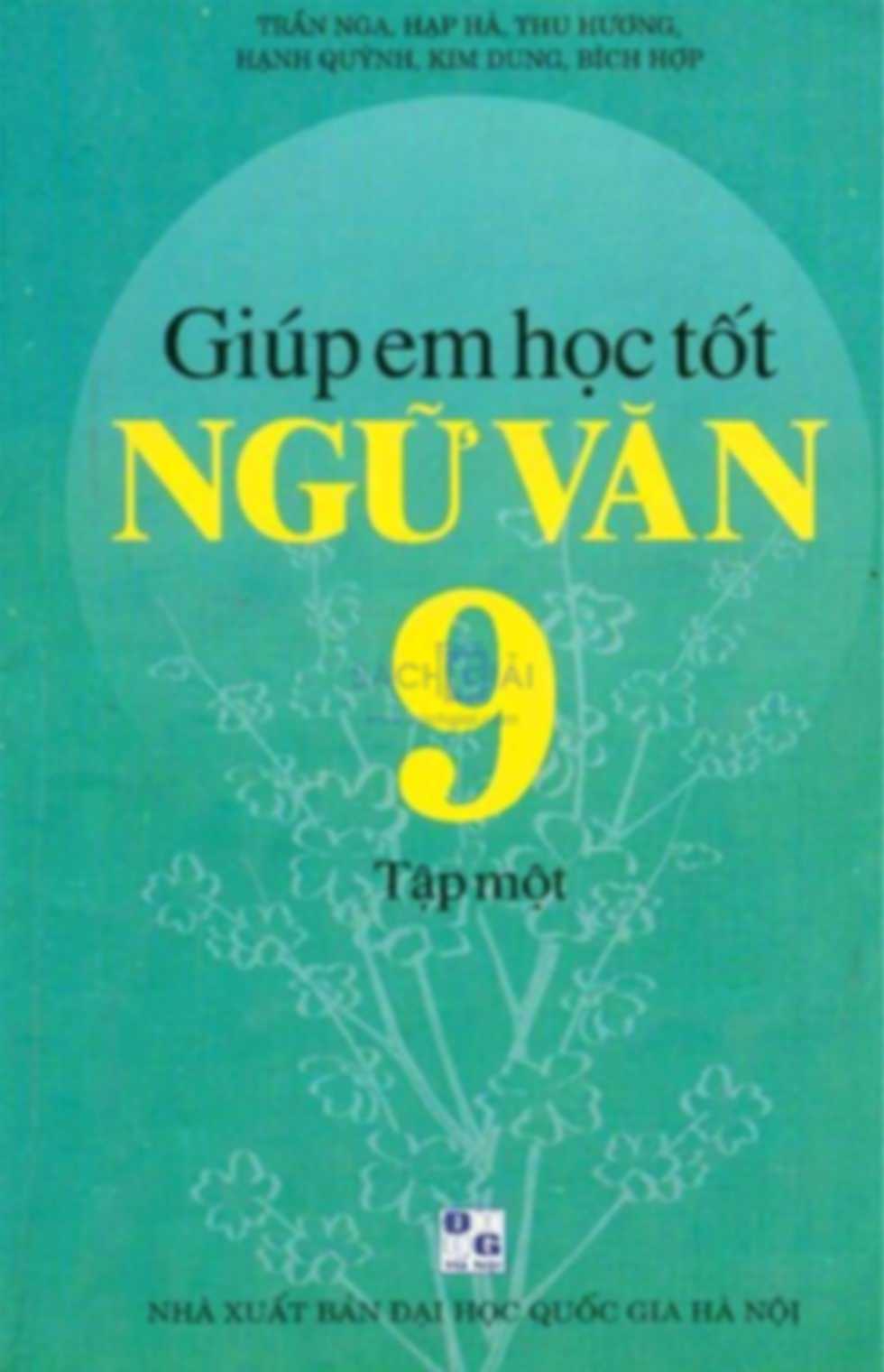 Giúp Em Học Tốt Ngữ Văn 9 Tập 1