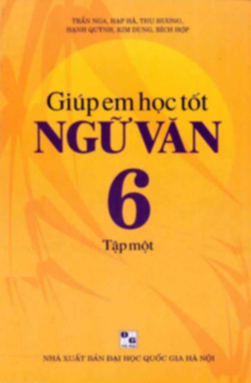 Giúp Em Học Tốt Ngữ Văn Lớp 6