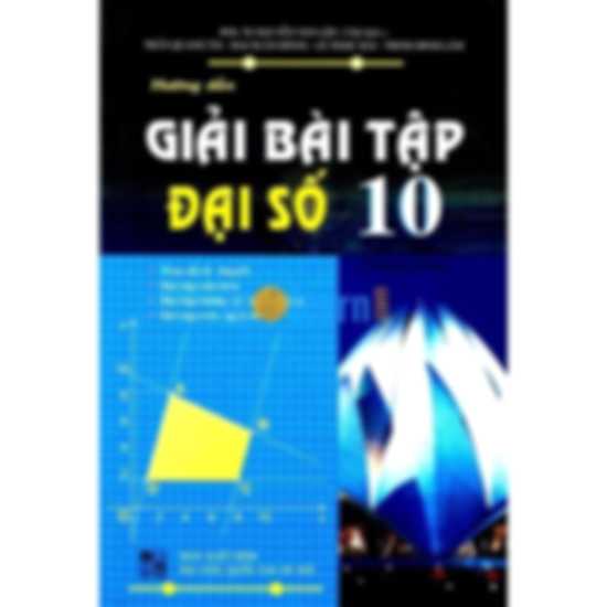 Hướng Dẫn Giải Bài Tập Đại Số 10