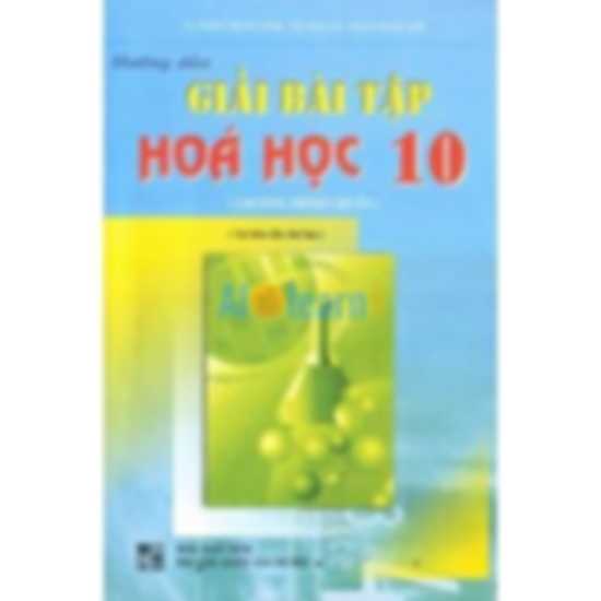 Hướng Dẫn Giải Bài Tập Hóa Học 10