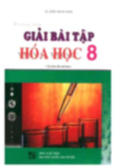 Hướng Dẫn Giải Bài Tập Hóa Học 8 – Trần Trung Ninh