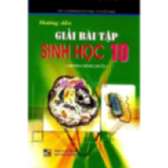 Hướng Dẫn Giải Bài Tập Sinh Học 10