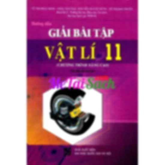 Hướng Dẫn Giải Bài Tập Vật Lý 11 Nâng Cao