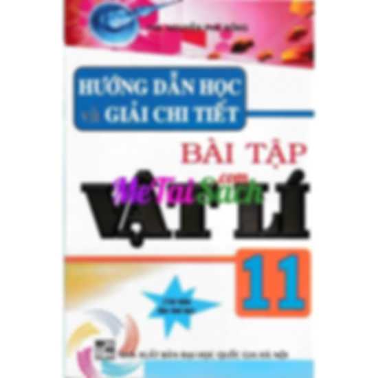 Hướng Dẫn Học Và Giải Chi Tiết Bài Tập Vật Lý 11