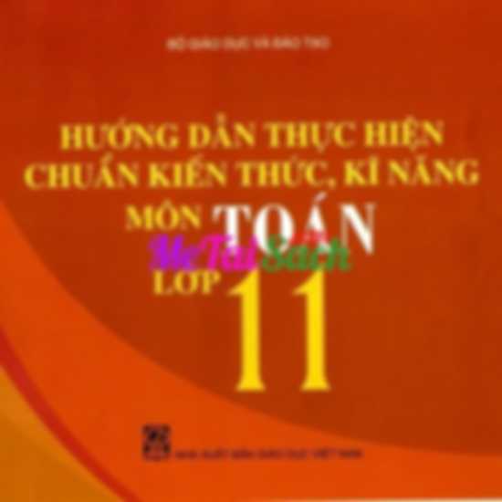 Hướng Dẫn Thực Hiện Chuẩn Kiến Thức Kĩ Năng Môn Toán Lớp 11