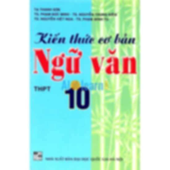 Kiến Thức Cơ Bản Ngữ Văn 10