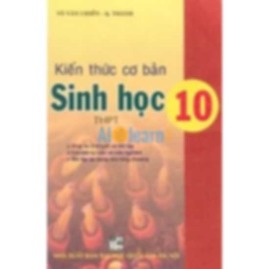 Kiến Thức Cơ Bản Sinh Học 10