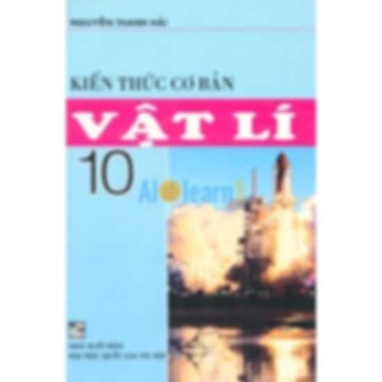 Kiến Thức Cơ Bản Vật Lý 10