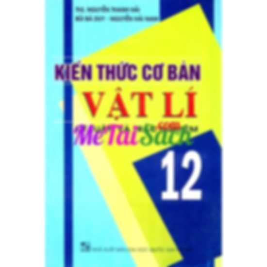 Kiến Thức Cơ Bản Vật Lý 12