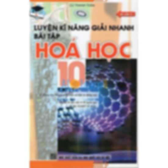 Luyện Kỹ Năng Giải Nhanh Bài Tập Hóa Học 10