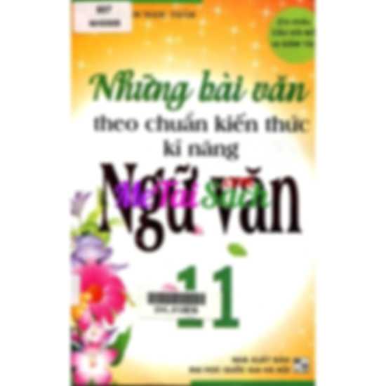 Những Bài Văn Theo Chuẩn Kiến Thức Kĩ Năng Ngữ Văn 11