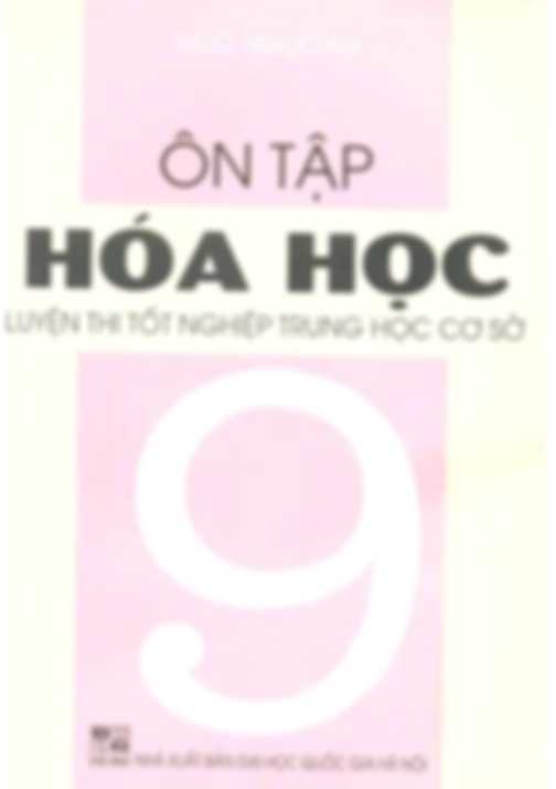 Ôn Luyện Hóa Học 9 Luyện Thi Tốt Nghiệp THCS
