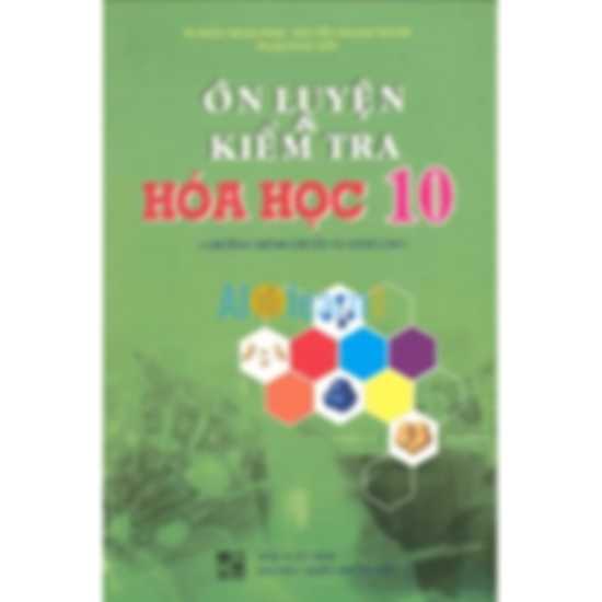Ôn Luyện và Kiểm Tra Hóa Học 10