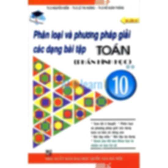 Phân Loại Và Phương Pháp Giải Các Dạng Bài Tập Toán 10