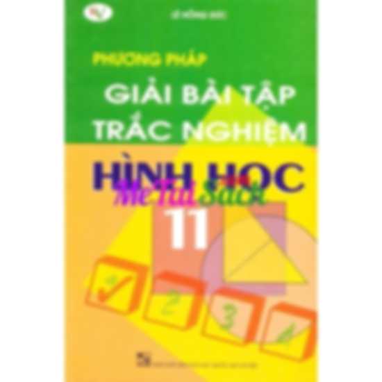 Phương Pháp Giải Bài Tập Trắc Nghiệm Hình Học Lớp 11