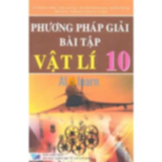 Phương Pháp Giải Bài Tập Vật Lý 10