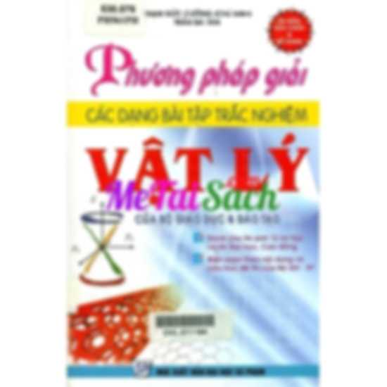 Phương Pháp Giải Các Dạng Bài Tập Trắc Nghiệm Vật Lý