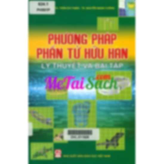 Phương Pháp Phần Tử Hữu Hạn Lý Thuyết Và Bài Tập