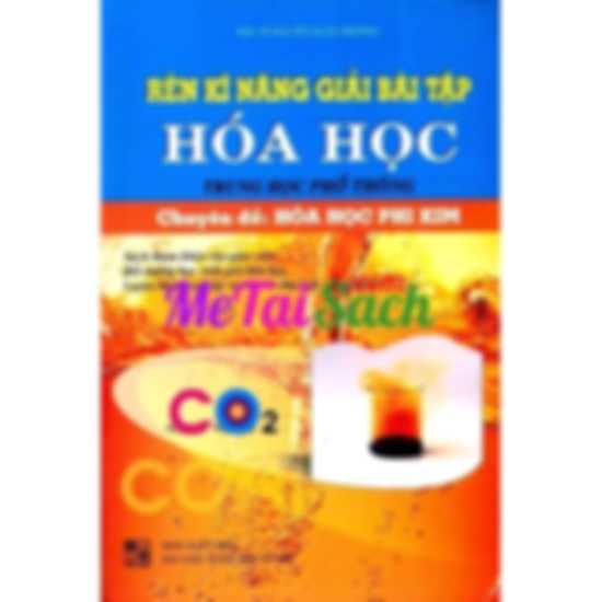 Rèn Kỹ Năng Giải Bài Tập Hóa Học: Hóa Học Phi Kim