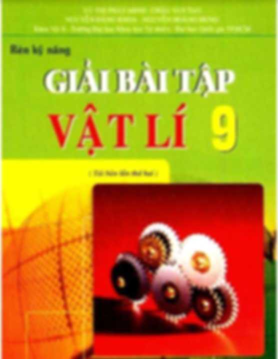 Rèn Kỹ Năng Giải Bài Tập Vật Lý 9 – Vũ Thị Phát Minh