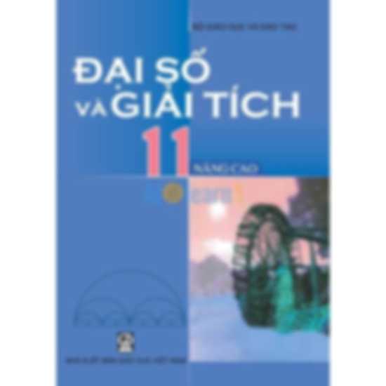 Sách Giáo Khoa Đại Số Và Giải Tích Lớp 11 Nâng Cao