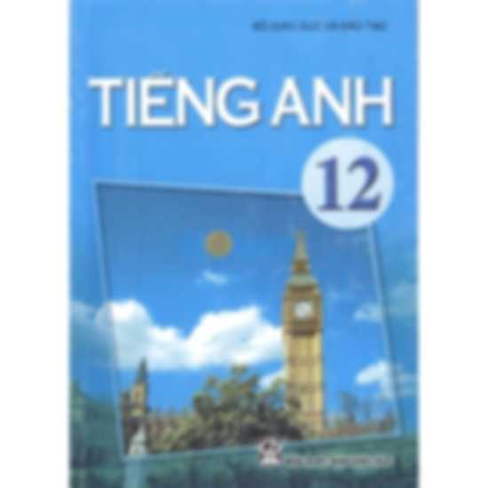 Sách Giáo Khoa Tiếng Anh Lớp 12