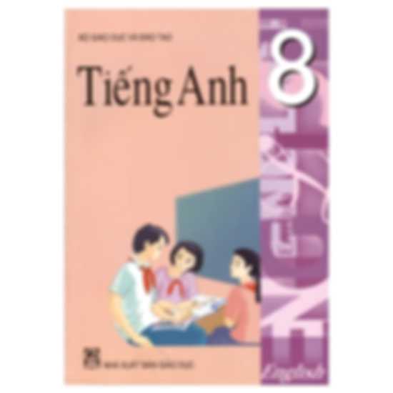 Sách Giáo Khoa Tiếng Anh Lớp 8