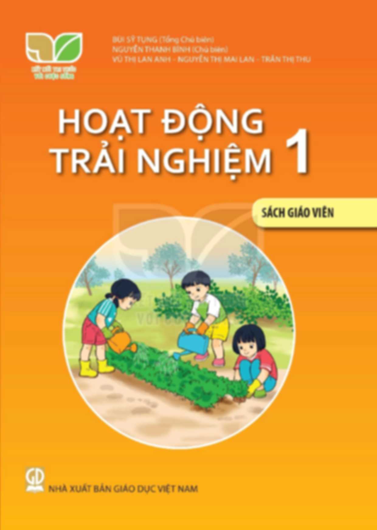 Sách Giáo Viên Hoạt Động Trải Nghiệm 1 - Kết Nối Tri Thức Với Cuộc Sống