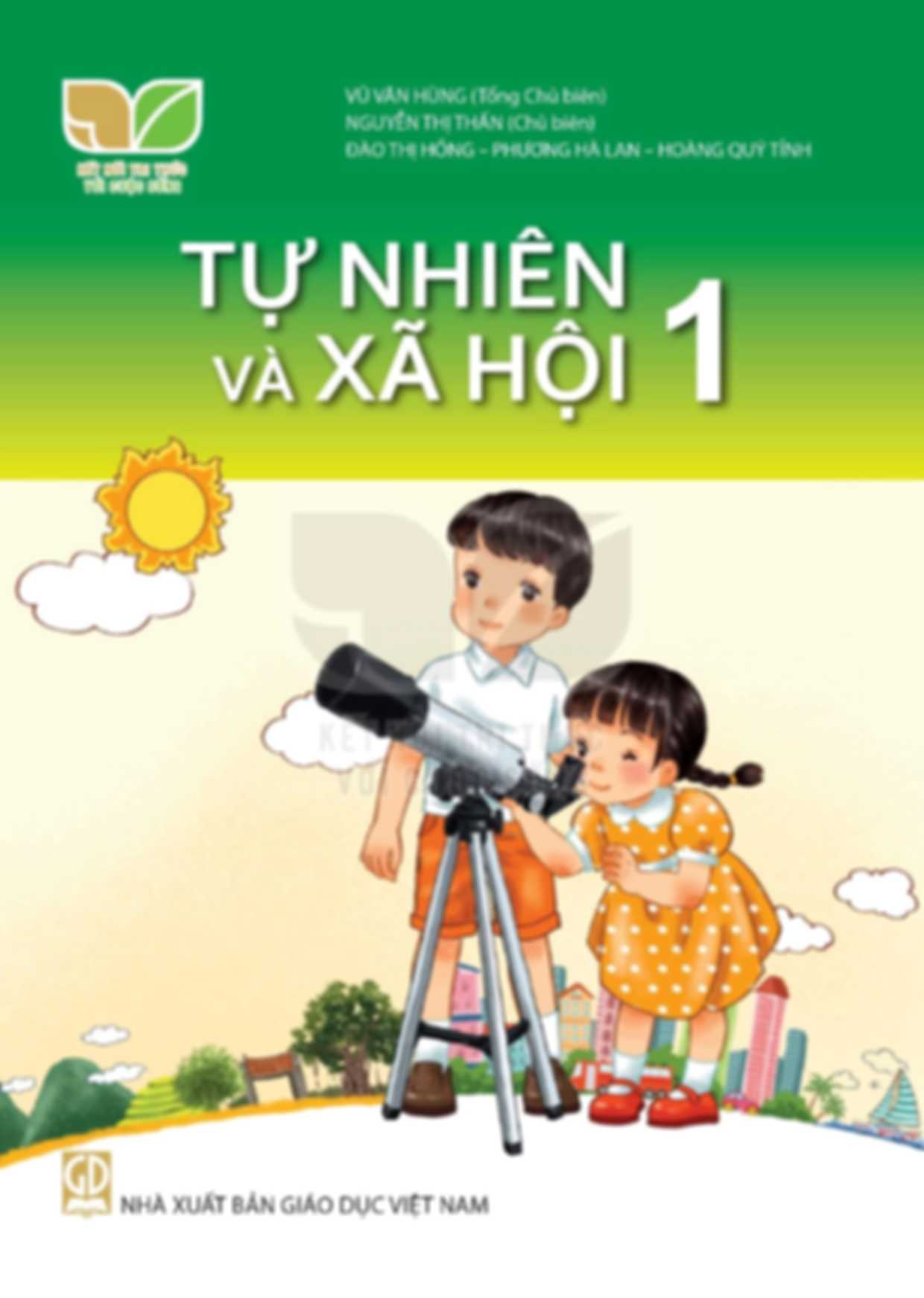 Tự Nhiên Và Xã Hội 1 - Kết Nối Tri Thức Với Cuộc Sống