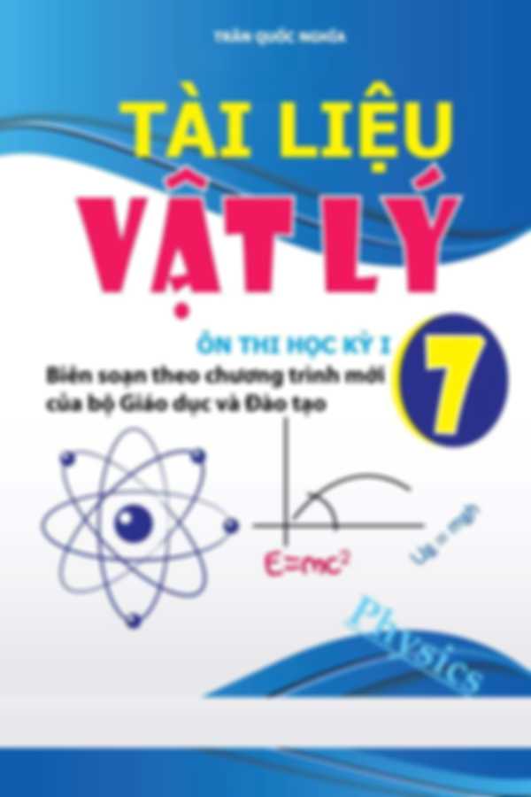 Tài Liệu Vật Lý 7 Ôn Thi Học Kỳ 1