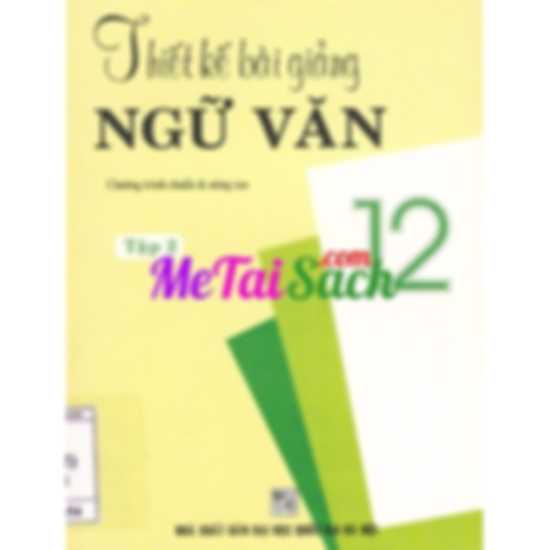 Thiết Kế Bài Giảng Ngữ Văn 12 Tập 2