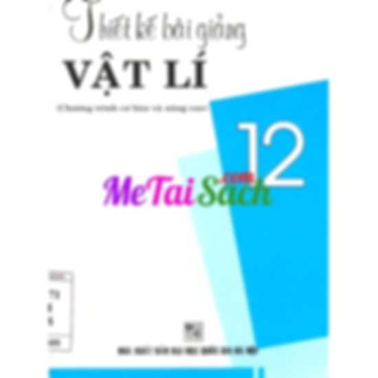Thiết Kế Bài Giảng Vật Lý 12