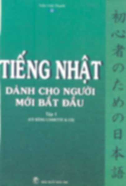 Tiếng nhật dành cho người mới bắt đầu Tập 1