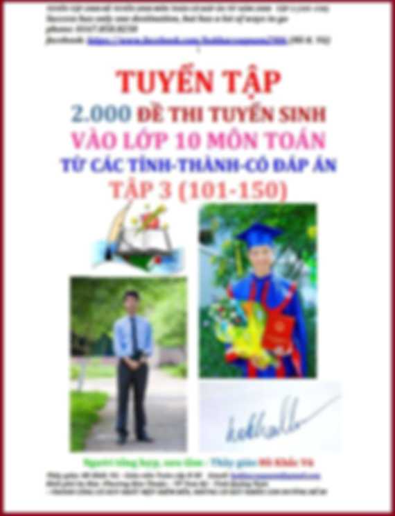 Tuyển Tập 2000 Đề Thi Tuyển Sinh Vào Lớp 10 Môn Toán Tập 3