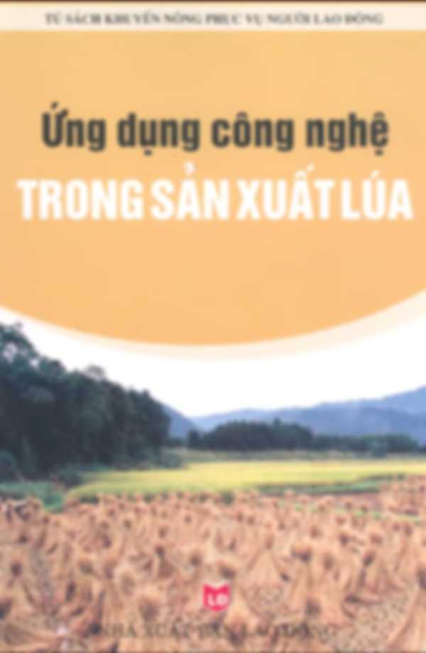 Ứng dụng công nghệ trong sản xuất lúa