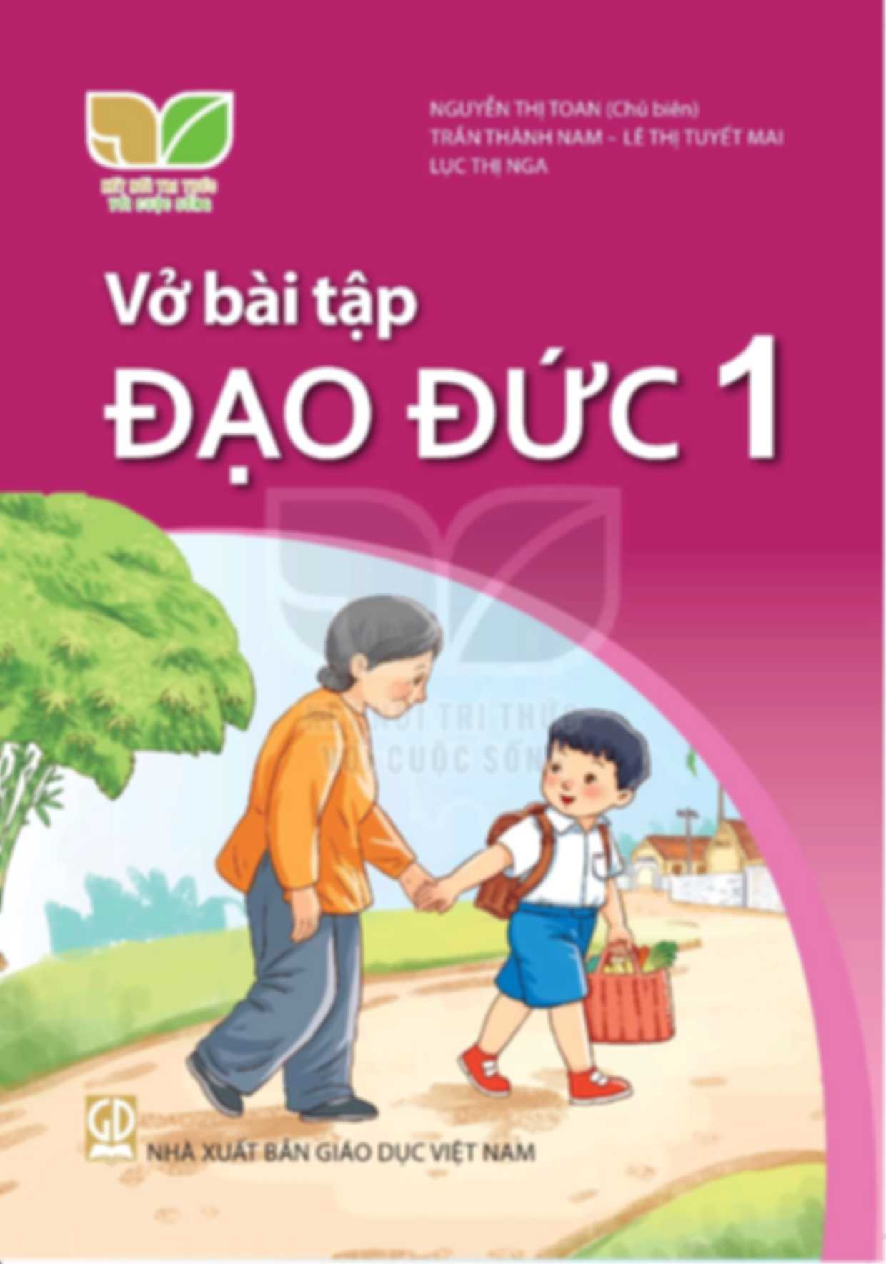 Vở Bài Tập Đạo Đức 1 - Kết Nối Tri Thức Với Cuộc Sống
