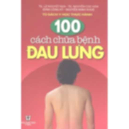 100 cách chữa bệnh đau lưng