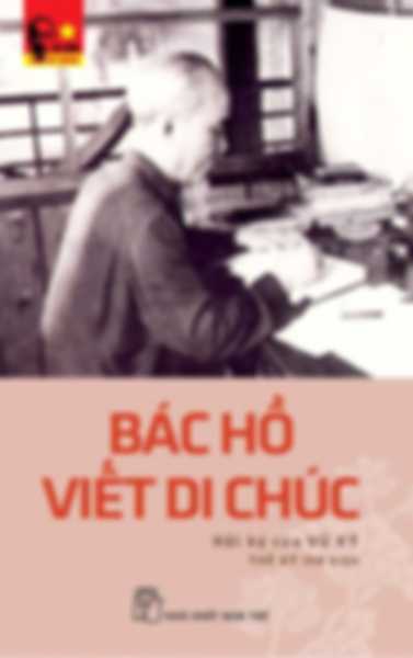 Bác Hồ viết Di chúc