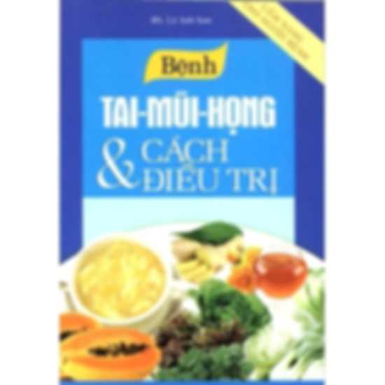 Bệnh tai mũi họng và cách điều trị