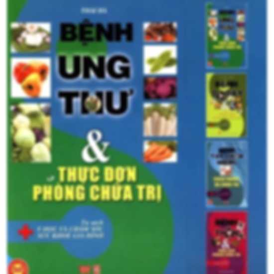 Bệnh ung thư và thực đơn phòng chữa trị