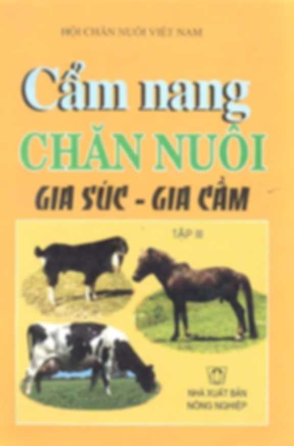 Cẩm nang chăn nuôi gia súc gia cầm tập 3