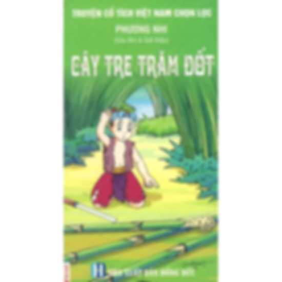Cây tre trăm đốt – Truyện Cổ Tích Việt Nam