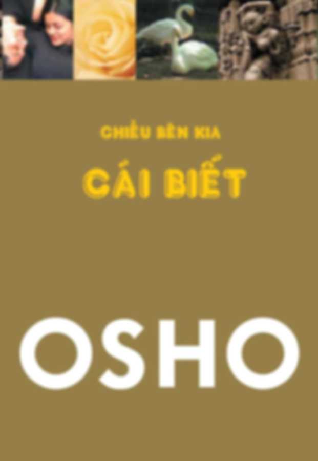 Chiều bên kia cái biết - Osho