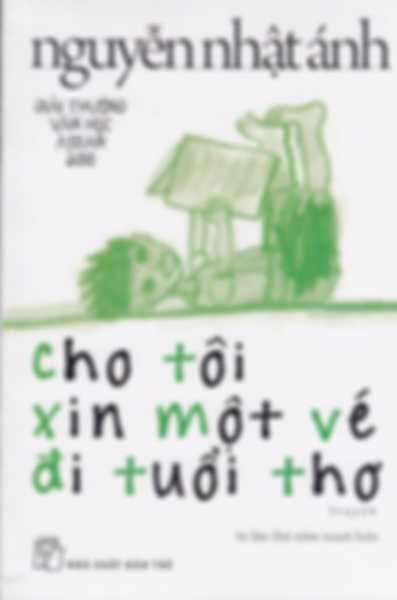 Cho Tôi Xin Một Vé Đi Tuổi Thơ