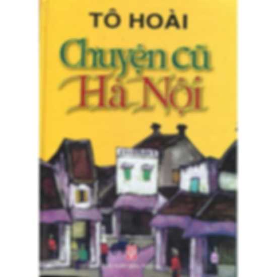 Chuyện cũ Hà Nội