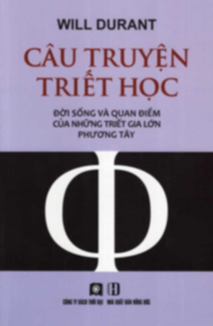 Cổ điển Câu chuyện Triết Học - Will Durant