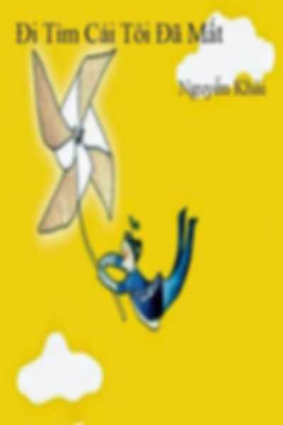 Đi tìm cái tôi đã mất